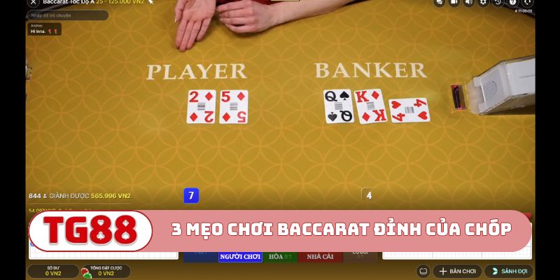 3 mẹo chơi Baccarat đỉnh của chóp