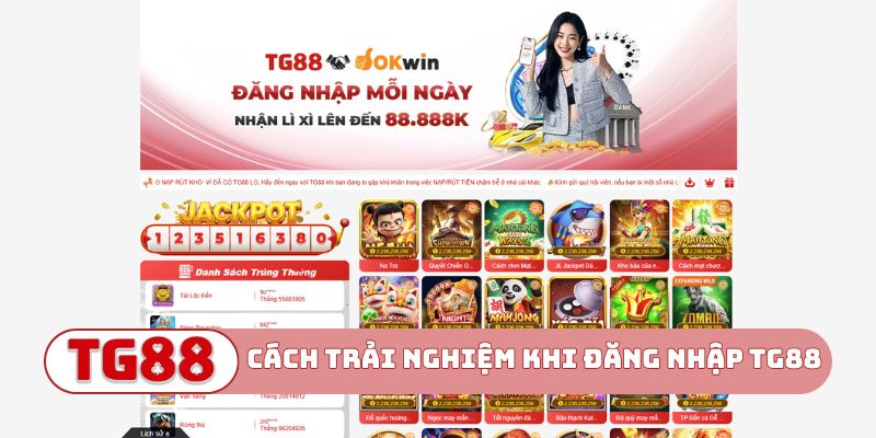 Cách trải nghiệm tài khoản khi đăng nhập TG88