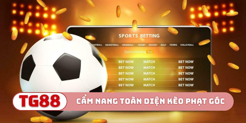 Cẩm nang toàn diện kèo phạt góc