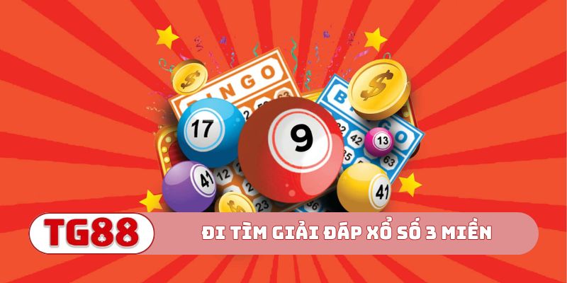 Đi tìm giải đáp xổ số 3 miền