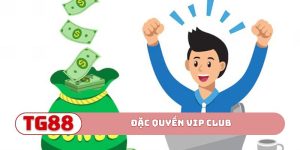 Đặc quyền VIP CLUB