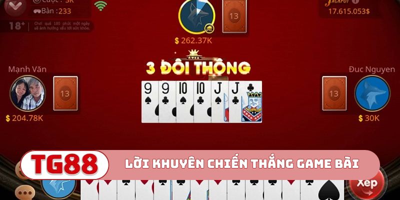 Lời khuyên chiến thắng game bài tiến lên
