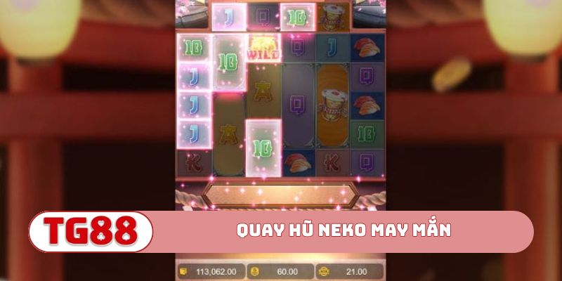 Quay hũ Neko may mắn