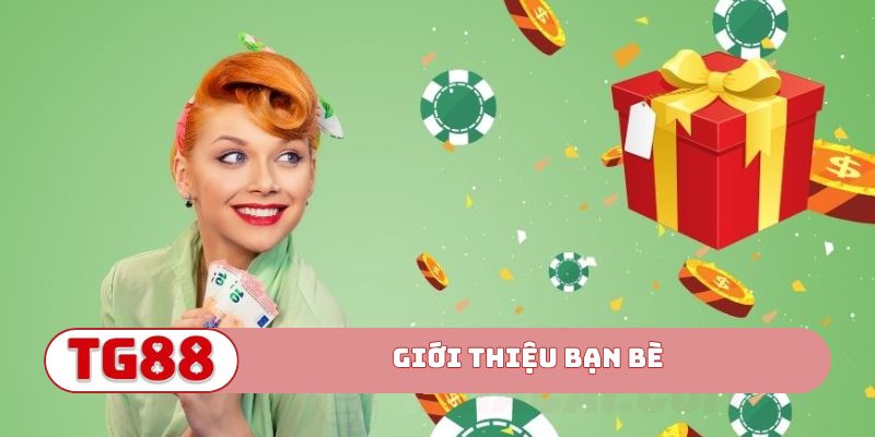 Giới thiệu bạn bè