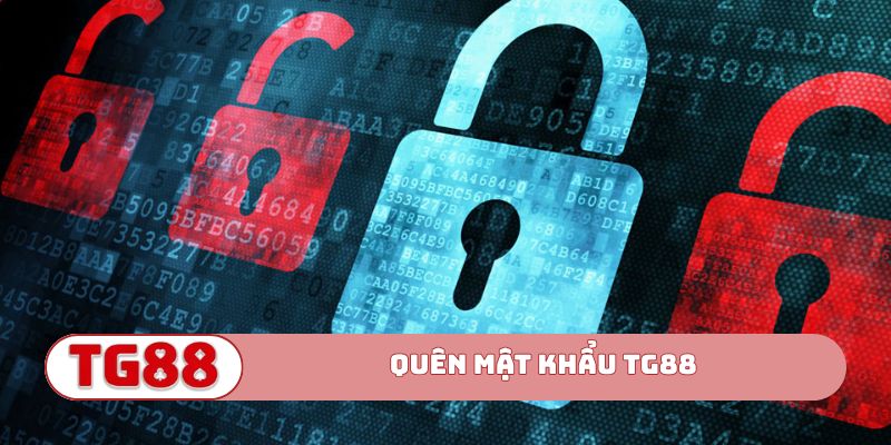 Cách Xử Lý Khi Quên Mật Khẩu TG88 – Lấy Lại Chỉ 2 Phút